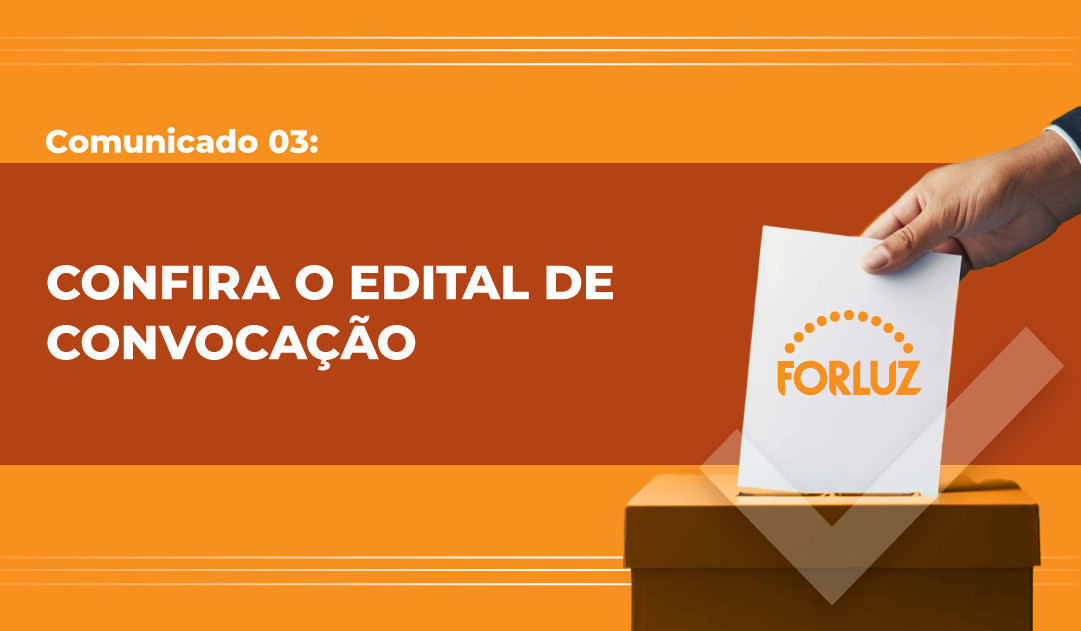 CONFIRA O EDITAL DE CONVOCAÇÃO