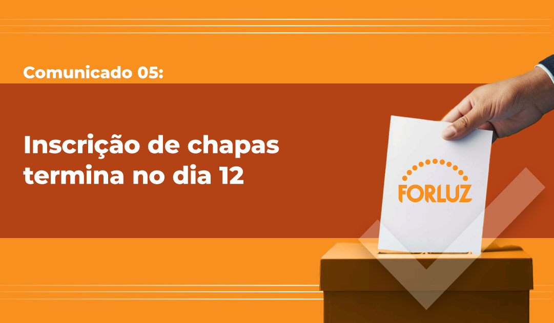 Eleições Forluz 2024 – Inscrição de chapas termina no dia 12