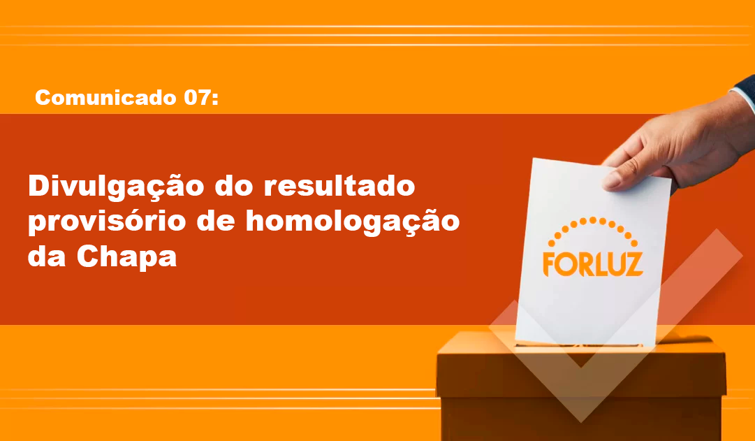 Divulgação do resultado provisório de homologação  da  Chapa